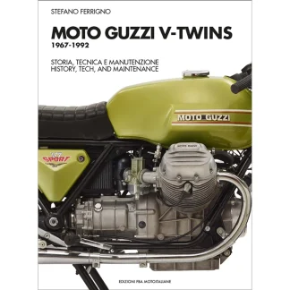 Moto Guzzi V-Twins – La guida definitiva alla manutenzione